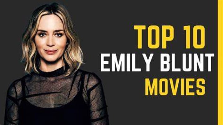 10 Best Emily Blunt Movies According To IMDb OtakuKart