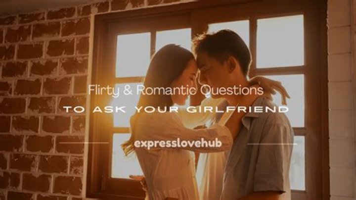 100 Romantic, Heartfelt Questions To Spark Intimacy With Your Girlfriend