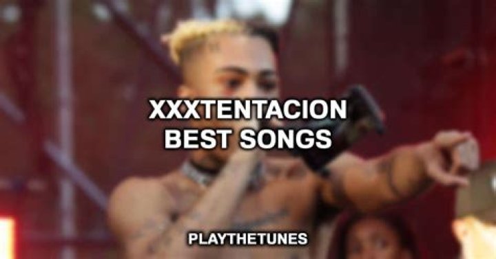 11 Best XXXTentacion Songs Ever (2023 List)