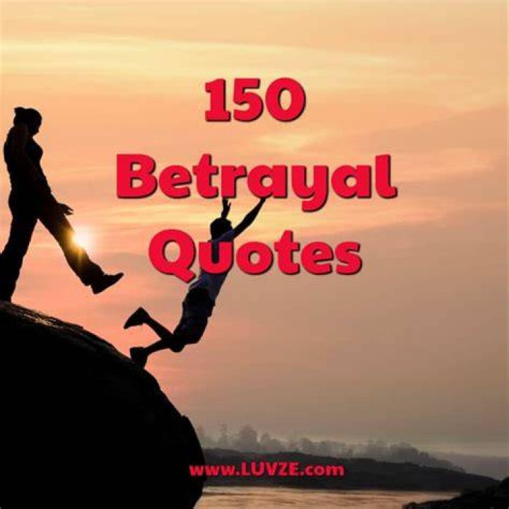 150 Betrayal Quotes and Backstabbing Sayings (2024)